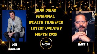 Jon Dowling & Mark Z Discuss The RV & The Great Wealth Transfer March 2025