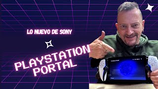 Lo nuevo de Sony,  PlayStation Portal by pichicola 308 views 6 months ago 15 minutes