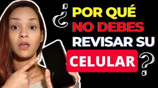 😱Por qué NO debes revisar el celular de tu pareja?