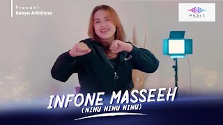 SASYA ARKHISNA - INFONE MASSEEH || NinuNinuNinu