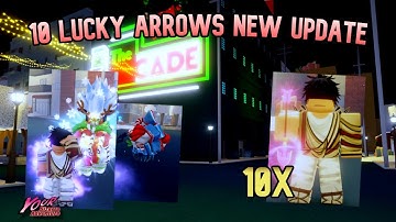 [YBA] Using *10 LUCKY ARROWS* for the NEW CHRISTMAS UPDATE...