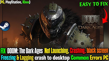 🛠️ How To Fix DOOM: The Dark Ages Crashing & Not Launching on PC | Easy Crash to Desktop Fix