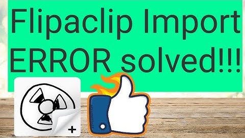 FlipaClip error :how to fix!!!(if you cannot add image/viedo, watch this.)