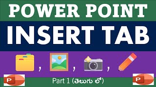 PowerPoint Insert Tab Part 1: Tables, Images, Camera, and Illustrations in Telugu