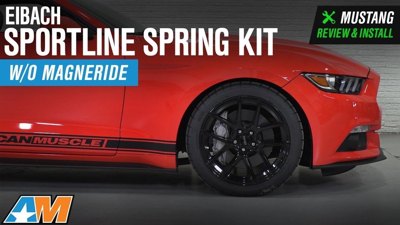 performance parts bmw 2015-2018 Mustang EcoBoost & V6 without MagneRide Eibach Sportline Spring Kit Review & Install