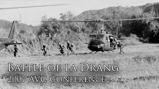 Veterans Panel: Battle of Ia Drang Panel (Part II) [2007 AVC Conference]