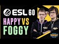 WC3 - ESL Open Cup #60 - Grand Final: [UD] Happy vs. Foggy [NE]