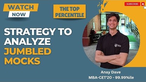 How to analyse Jumbled mocks | Anay Dave 99.99%ile | MBA CET | JBIMS