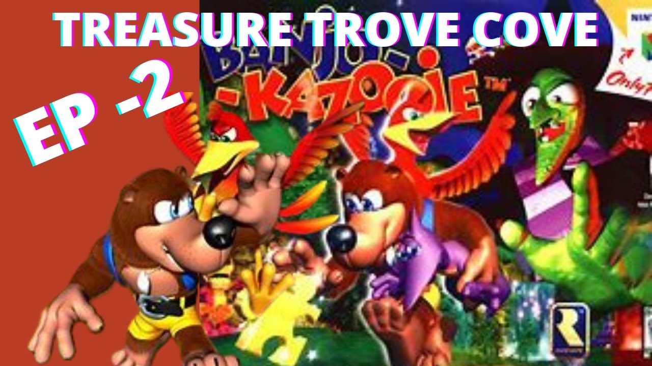 banjo kazooie treasure trove cove banjo kazooie treasure trove cove