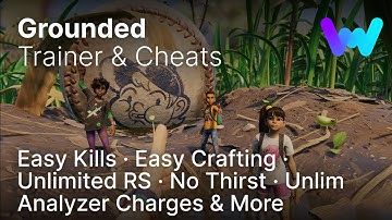 Grounded Trainer +12 Cheats (Unlimited RS, Easy Crafting, Easy Construction, No Thirst, & More)