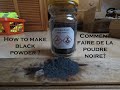 Comment faire de la poudre noire  f3   black powder 