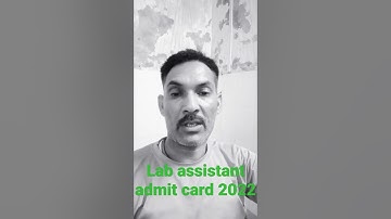 lab assistant admit card#labassistant#labassistantexam2022#admitcard#admit