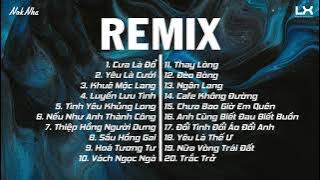 Cưa Là Đổ, Yêu Là Cưới, Khuê Mộc Lang || Nhạc Trẻ Remix / TOP EDM TikTok Hay Nhất Hiện Nay 2021