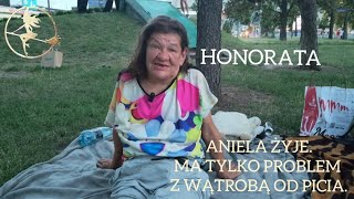HONORATA. ANIELA IS ALIVE. SHE ONLY HAS LIVER PROBLEMS FROM DRINKING. #homeless #alcohol #jto #yo...