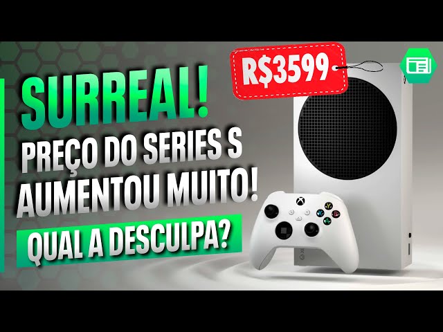 Xbox Series S vai subir de preço no Brasil (e não é pouco) – Tecnoblog