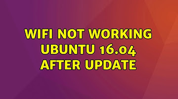 Ubuntu: Wifi not working Ubuntu 16.04 after update