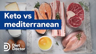 Keto vs mediterranean, which is better?