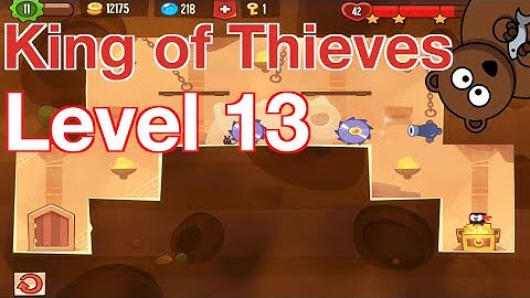 King of Thieves - Level 13 Walkthrough