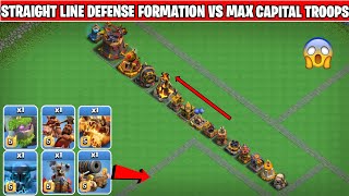 Every Defense Straight Line Base Formation Vs Max Troops | Clan capital Addition - Clash of clan