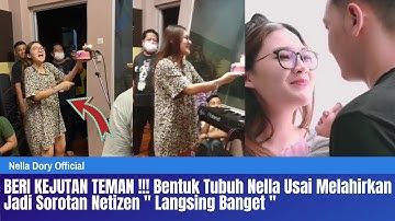 BERI KEJUTAN TEMAN !!! Bentuk Tubuh Nella Usai Melahirkan Jadi Sorotan Netizen " Langsing Banget "