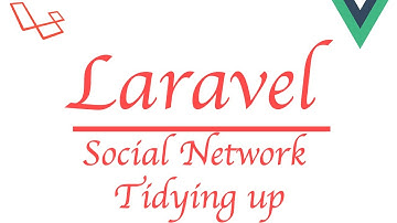 #Laravel how to make a social network with #Vue | Tidying up Post Controller