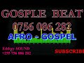 Afro _ Gospel beat ( instrumental)