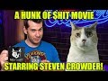 So I Found This Hunk of $HIT Movie Starring Steven Crowder...