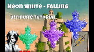 Neon White - Falling ULTIMATE Tutorial