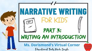 ✏ Writing an Introduction for Your Narrative | Narrative Writing for Kids | Part 3