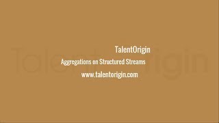 Aggregations on Spark Structured Streaming