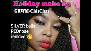 Holiday Christmas makeup/GRWM/Chitchat