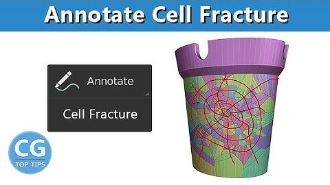 Annotate pencil and Cell Fracture in Blender