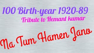 Na Tum Humen Jano  Hemant Kumar       Pianokaraoke Mix Version By smel