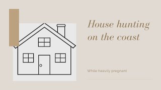 House hunting I Home tour I Pregnancy update