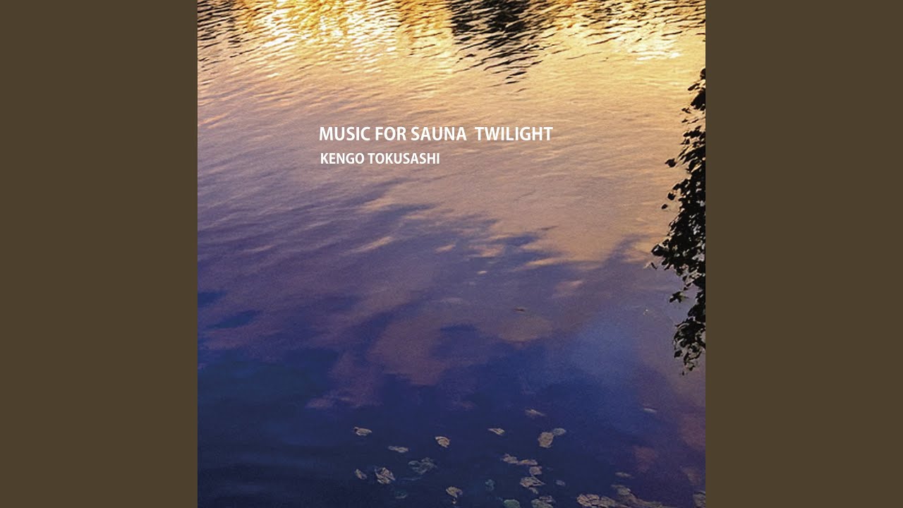 MUSIC FOR SAUNA KENGO TOKUSASHI アナログ MUSIC FOR SAUNA QUIET NIGHT - Album by Kengo Tokusashi | Spotify