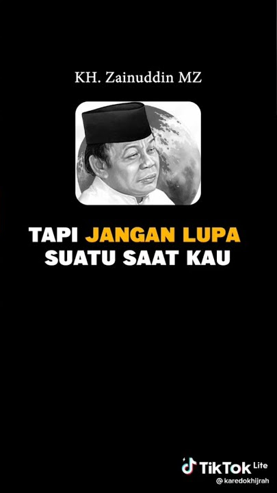 KATA KATA MOTIVASI kh.zainudin mz