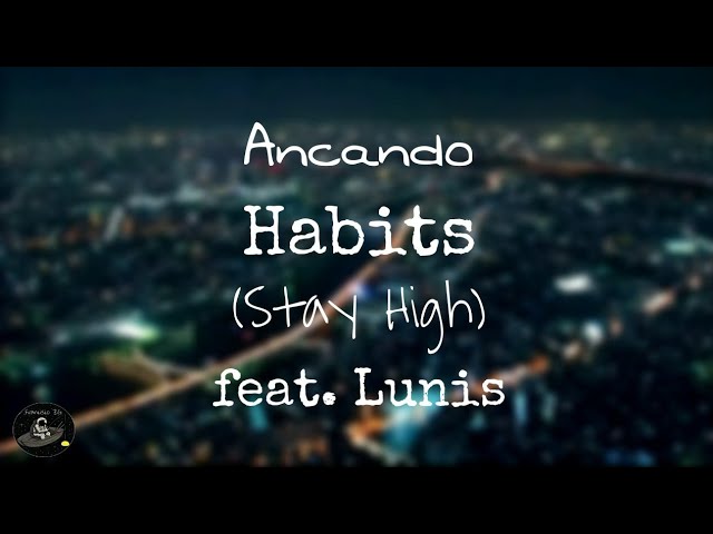 Arcando-Habits (Ft. Lunis) (Video Sub. Al Español)