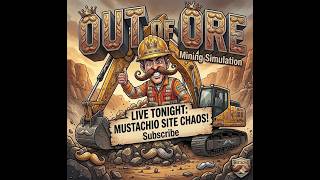 Out Of Ore | ep5 | Mustache Mining Sim Chaos! | #shorts  #outofore #mining