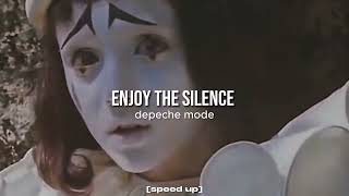 ENJOY THE SILENCE – Depeche Mode [SPEED UP]