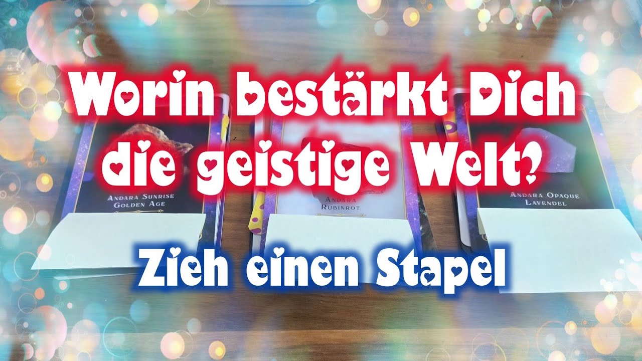 Worin bestärkt Dich die geistige Welt? #goodvibes #tarot #seelenorakel 
