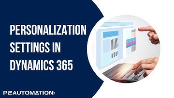 Personalization Settings in Dynamics 365