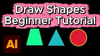 How to Draw Shapes in Adobe Illustrator – Beginner Tutorial