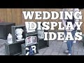 DIY Wedding Display Ideas | Ryan + Chelsea's Wedding Series | Episode 17 DIY Wedding Display Ideas | Ryan + Chelsea's Wedding Series | Episode 17
