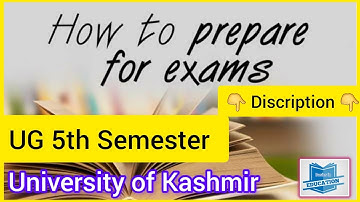 How to Prepare for College Exams | UG 5th Semester Students University of Kashmir