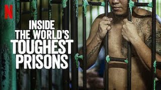 #Netflix | Inside World's Toughest Prisons |