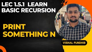 Print N times using Recursion | Striver DSA Sheet #striverdsasheet #leetcode #gfg
