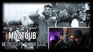 Mc Pissco Ft. Phobia Isaac - Ma3toub - [Syr Reaction]