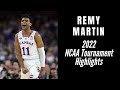 Best of Remy Martin: 2022 NCAA Tournament Highlights