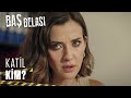 ipek, Şahin&#39;i kaçıran kişiyi araştırıyor! - Baş Belası 13. Bölüm (FİNAL)