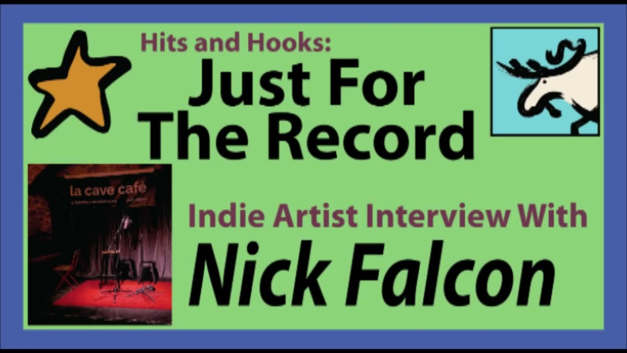 Watch Nick Falcon, Paris Indie Artist Interview ||: Just For The Record (Hits and Hooks) on YouTube Watch Nick Falcon, Paris Indie Artist Interview ||: Just For The Record (Hits and Hooks) on YouTube